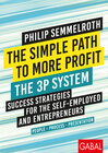 Buchcover The Simple Path to More Profit: The 3P System