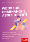 Buchcover Weiblich, unabhängig, abgesichert!