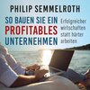 Buchcover Dein Business - So bauen Sie ein profitables Unternehmen - Philip Semmelroth (Hörbuch-Download)