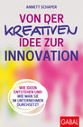 Buchcover Von der kreativen Idee zur Innovation