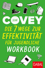 Buchcover Die 7 Wege zur Effektivität für Jugendliche – Workbook