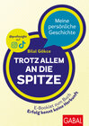 Buchcover Trotz allem an die Spitze