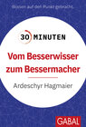 Buchcover 30 Minuten Vom Besserwisser zum Bessermacher