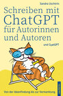 Buchcover Schreiben mit ChatGPT für Autorinnen und Autoren