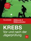 Buchcover Vor und nach der Jägerprüfung - Teilausgabe Wildkunde & Wildkrankheiten