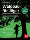 Buchcover Waldbau für Jäger