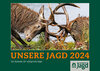 Buchcover Wandkalender UNSERE JAGD 2024