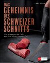 Buchcover Das Geheimnis des Schweizer Schnitts