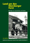 Buchcover Land um den Ebersberger Forst - Beiträge zur Geschichte und Kultur.... / Land um den Ebersberger Forst - Beiträge zur Ge