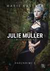 Buchcover Julie Müller muss sterben