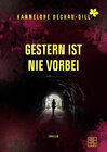 Buchcover Gestern ist nie vorbei