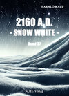 Buchcover 2160 A.D. - Snow white -