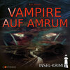 Buchcover Insel-Krimi 17: Vampire auf Amrum