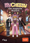 Buchcover IsyCheesy: Der magische Wunsch