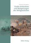 Buchcover Große Schlachten und Belagerungen der Weltgeschichte