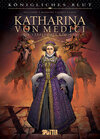 Buchcover Königliches Blut: Katharina von Medici