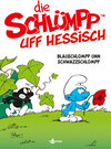Buchcover De Schlümpp uff Hessisch: Blauschlümpp unn Schwazzschlümpp