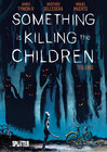 Buchcover Something is killing the Children. Band 1