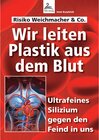 Buchcover Wir leiten Plastik aus dem Blut