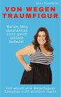 Buchcover Von wegen Traumfigur