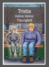 Buchcover Tristia meine kleine Traurigkeit