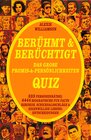 Buchcover Berühmt & Berüchtigt: Das Große Promis-&-Persönlichkeiten Quiz