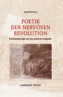 Buchcover Poetik der nervösen Revolution