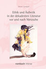Buchcover Ethik und Ästhetik in der dekadenten Literatur vor und nach Nietzsche