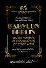 Buchcover Babylon Berlin und die filmische (Re-)Modellierung der 1920er-Jahre