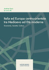 Buchcover Italia ed Europa centro-orientale tra Medioevo ed Età moderna