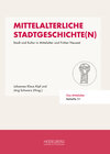 Buchcover Mittelalterliche Stadtgeschichte(n)