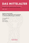 Buchcover Das Mittelalter. Perspektiven mediävistischer Forschung : Zeitschrift... / 2023, Band 28, Heft 2
