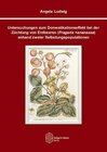 Buchcover Untersuchungen zum Domestikationseffekt bei der Züchtung von Erdbeeren (Fragaria ×ananassa) anhand zweier Selbstungspopu