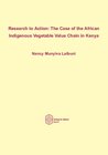 Buchcover Research to Action: The Case of the African Indigenous Vegetable Value Chain in Kenya