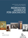 Buchcover Märkisches Jahrbuch für Geschichte 122/123
