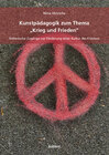 Buchcover Kunstpädagogik zum Thema „Krieg und Frieden“