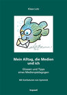 Buchcover Mein Alltag, die Medien und ich