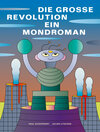 Buchcover Die grosse Revolution: Ein Mondroman