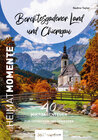 Buchcover Berchtesgadener Land und Chiemgau – HeimatMomente
