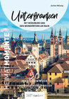 Buchcover Unterfranken mit Würzburg und den Weindörfern am Main - HeimatMomente