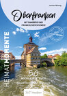Buchcover Oberfranken mit Bamberg und Fränkischer Schweiz – HeimatMomente