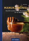 Buchcover Manuka-Honig - Das Allroundtalent aus Neuseeland für Ihr Wohlbefinden