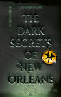 Buchcover THE DARK SECRETS OF NEW ORLEANS