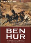 Buchcover Ben Hur - Historischer Roman aus der Zeit Christi