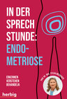 Buchcover In der Sprechstunde: Endometriose; Erkennen - Verstehen -Behandeln