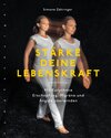 Buchcover Stärke deine Lebenskraft