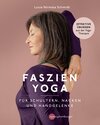 Buchcover Faszien-Yoga für Schultern, Nacken und Handgelenke