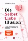 Buchcover Die Selbstliebe-Illusion