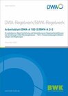 Buchcover Arbeitsblatt DWA-A 102-2/BWK-A 3-2 Grundsätze zur Bewirtschaftung und Behandlung von Regenwetterabflüssen zur Einleitung