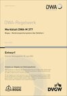 Buchcover Merkblatt DWA-M 377 Biogas - Membranspeichersysteme über Behältern (Entwurf)